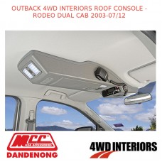 OUTBACK 4WD INTERIORS ROOF CONSOLE - RODEO DUAL CAB 2003-07/12